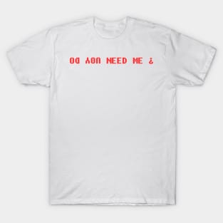 Do you love me Meme Red Errorsans T-Shirt